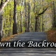 Down the Backroads | Looking Through the Eyes of My Heart"