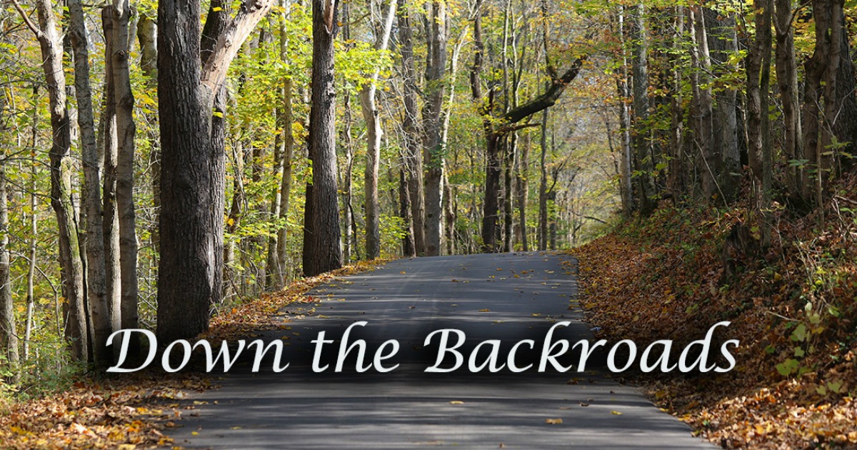 Down the Backroads | Looking Through the Eyes of My Heart