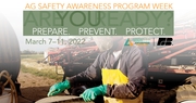 2022 Ag Safety Awareness Program Week: 'Prepare. Prevent. Protect.'