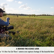 A member of the "It's How You Get There" camera crew captures footage of the beautiful Kentucky countryside.