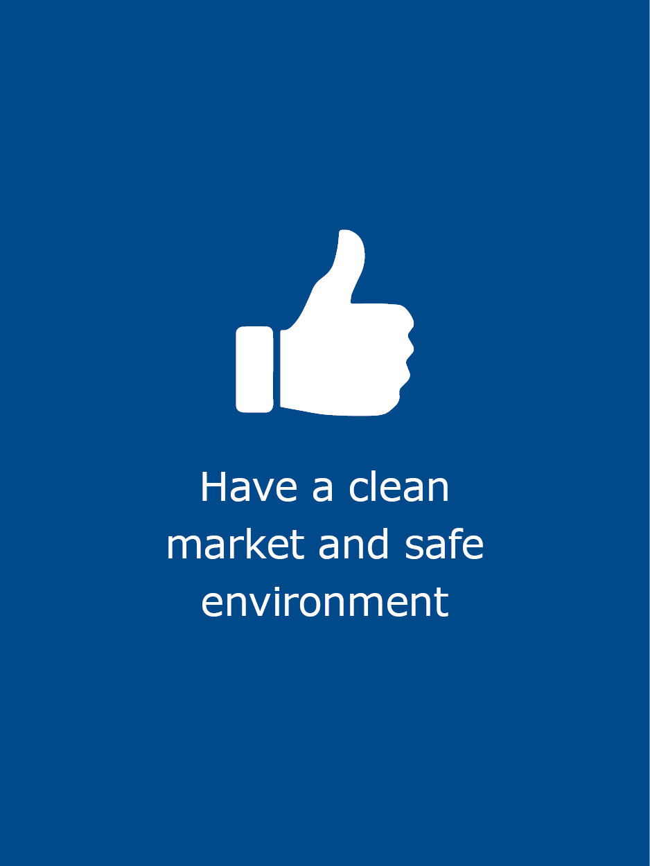 Have a clean and safe enviroment Have a clean and safe enviroment