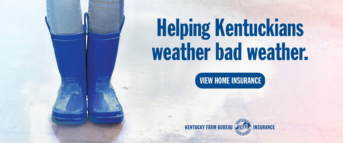Kentucky Farm Bureau Insurance: Helping Kentuckians weather bad weather.