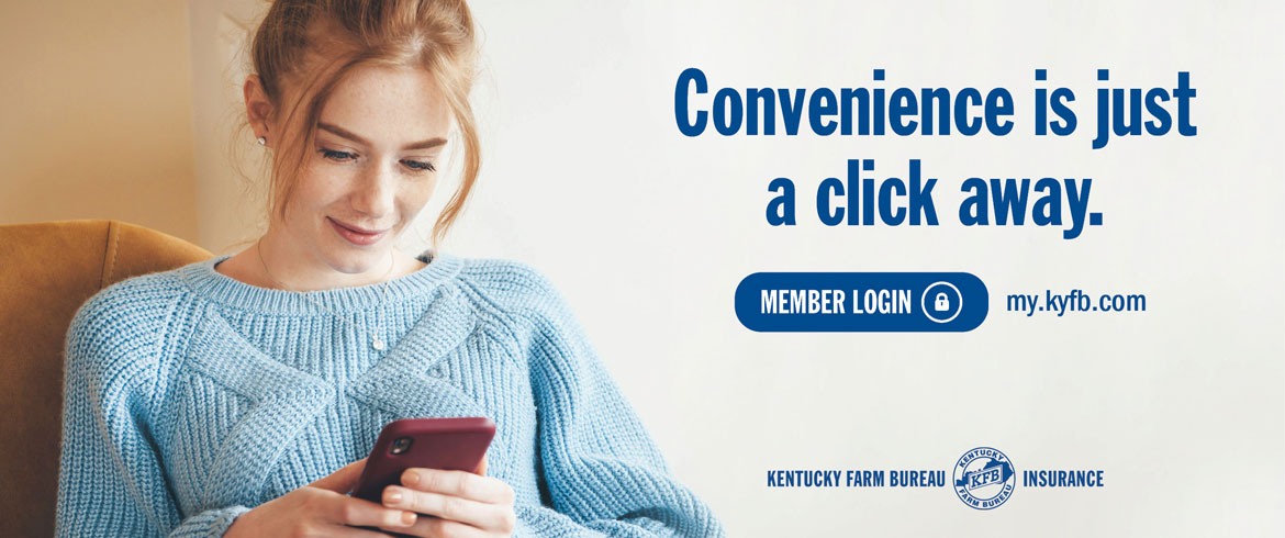 Kentucky Farm Bureau Insurance: Convenience is just a click away.